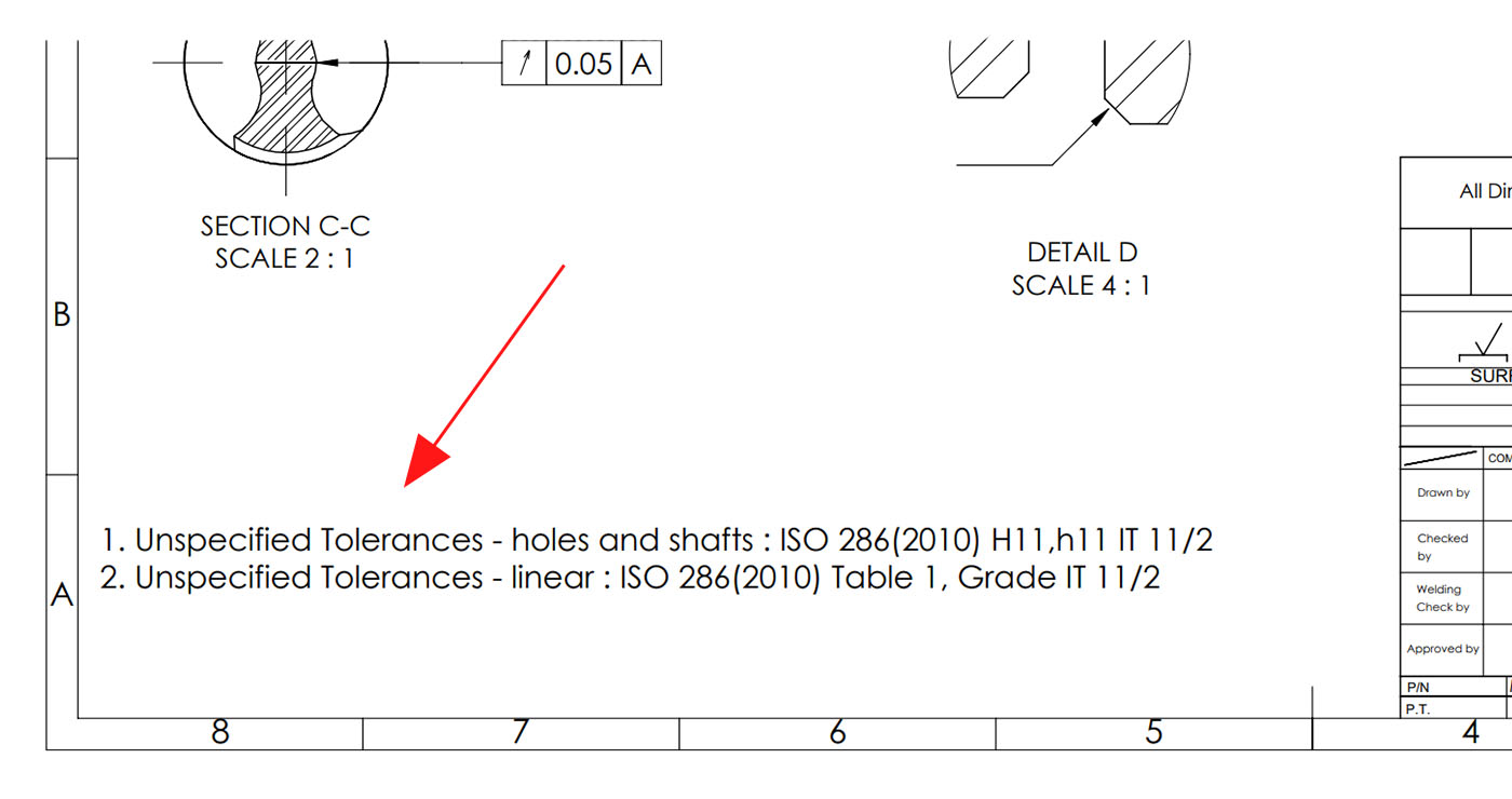 Note unspecified machining tolerances in 2D engineering drawing